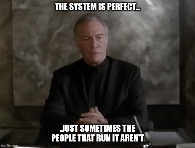 Everyone needs to watch "Harrison Bergeron" [1995] | THE SYSTEM IS PERFECT... .JUST SOMETIMES THE PEOPLE THAT RUN IT AREN'T | image tagged in movies | made w/ Imgflip meme maker