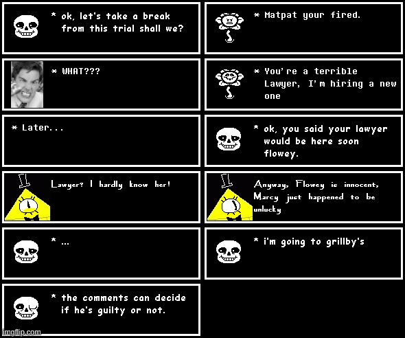 Flowey does a crime pt3 | made w/ Imgflip meme maker