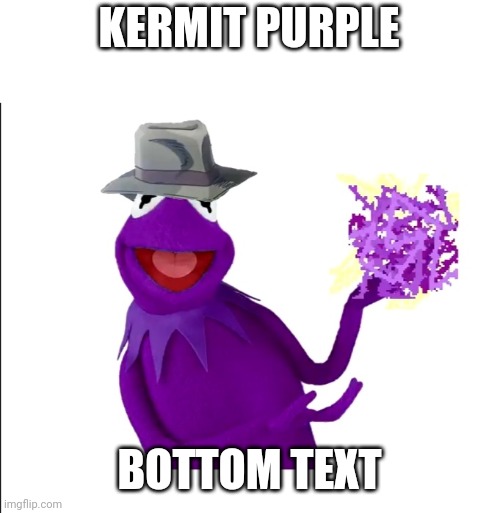 KERMIT PURPLE; BOTTOM TEXT | image tagged in jojo's bizarre adventure | made w/ Imgflip meme maker