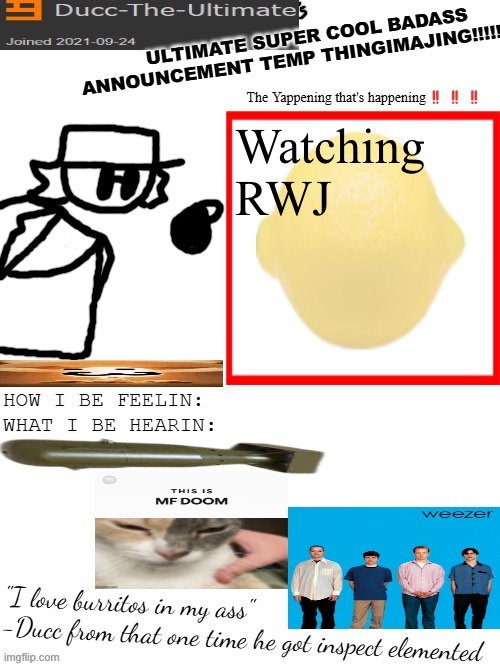 :3 | Watching RWJ | image tagged in dtu's ultimate super cool badass announcement temp thingimajing | made w/ Imgflip meme maker