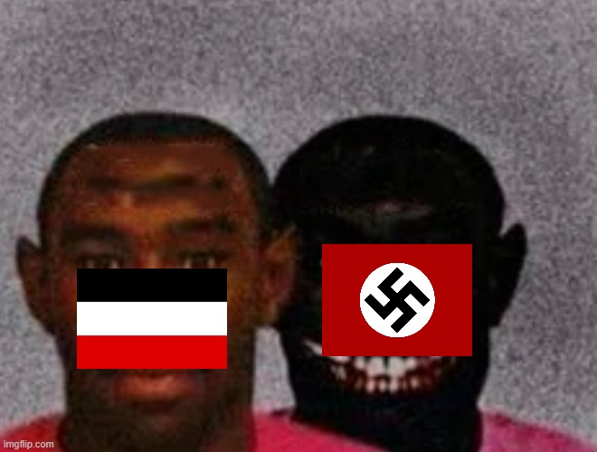 Good Tyler and Bad Tyler | image tagged in good tyler and bad tyler,german empire,nazi,history memes | made w/ Imgflip meme maker