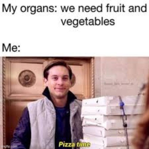 mama Mia pizza time | image tagged in pizza | made w/ Imgflip meme maker