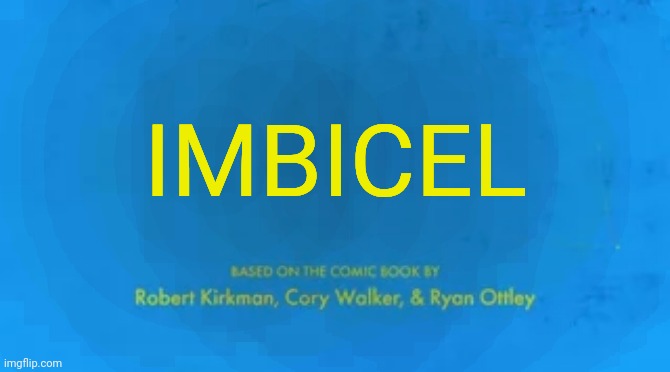 For chrono | IMBICEL | image tagged in blank invincible title card | made w/ Imgflip meme maker