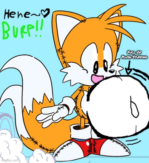 Tails Plush With Extra Stuffing (Tails Plush Stuffed Belly) | Full Of Plush Stuffing | image tagged in tails the fox,tails plush,big belly,plush stuffing,stuffed tummy,male stuffing | made w/ Imgflip meme maker