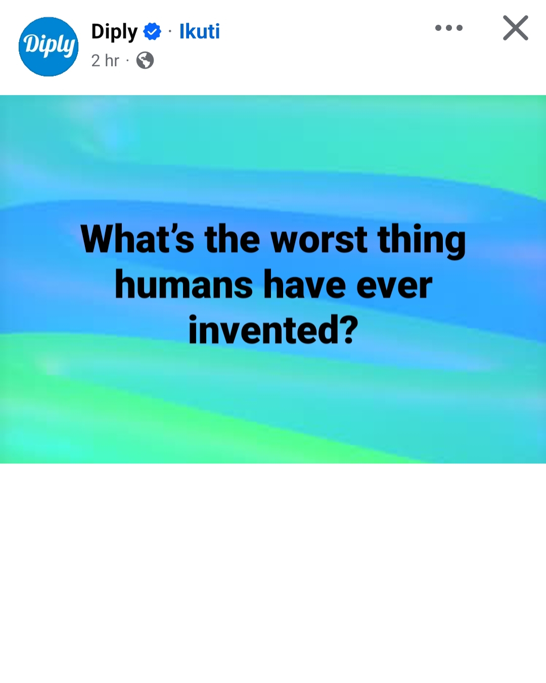 Worst Thing Human Have Ever Invented Blank Meme Template