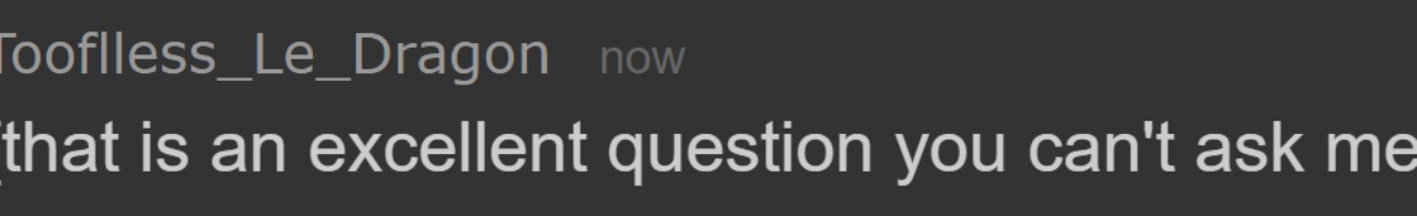 That is an excellent question you can't ask me | image tagged in that is an excellent question you can't ask me | made w/ Imgflip meme maker