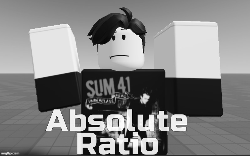 ABSOLUTE PUNK ROCK | Absolute Ratio | image tagged in absolute punk rock | made w/ Imgflip meme maker