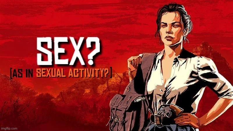 sex? [as in sexual activity?] | image tagged in sex as in sexual activity | made w/ Imgflip meme maker