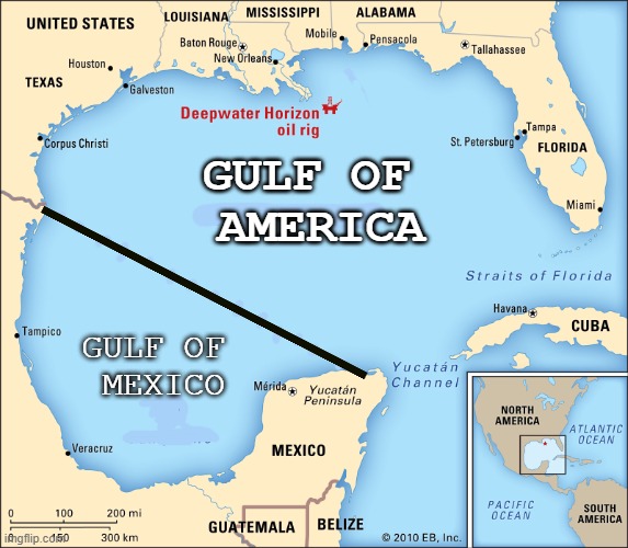 Half of Something is Better Than All of Nothing. | GULF OF 
AMERICA GULF OF 
MEXICO | image tagged in gulf of mexico,gulf of america,why not both | made w/ Imgflip meme maker