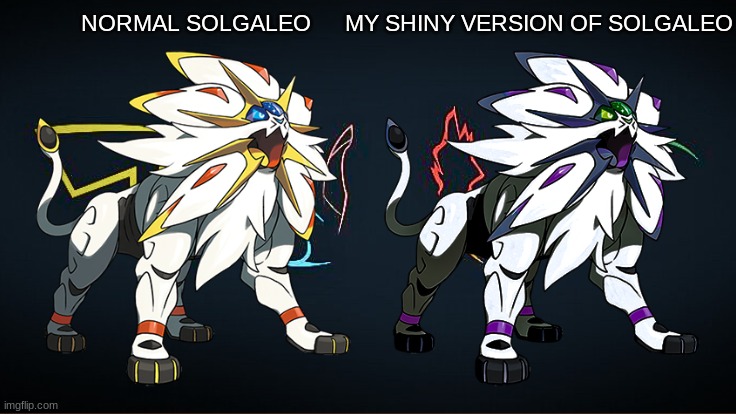 Please rate it 1-10 | NORMAL SOLGALEO MY SHINY VERSION OF SOLGALEO | image tagged in pokemon,shiny,cool,pokemon sun and moon | made w/ Imgflip meme maker