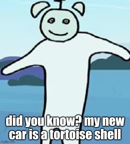 car means cat | did you know? my new car is a tortoise shell | image tagged in clock | made w/ Imgflip meme maker