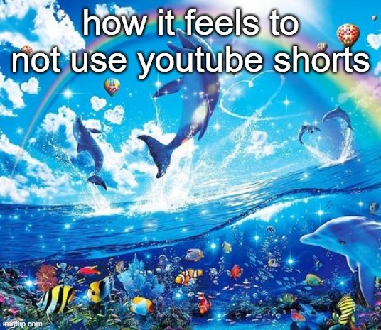 Symphony Meme | how it feels to not use youtube shorts | image tagged in symphony meme | made w/ Imgflip meme maker