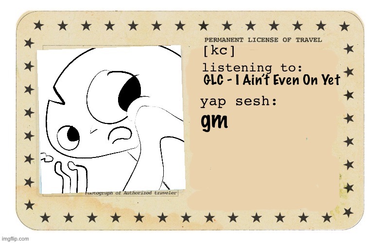 Call Me temp | GLC - I Ain’t Even On Yet; gm | image tagged in call me temp | made w/ Imgflip meme maker
