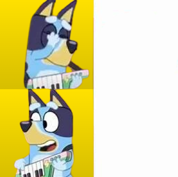 bluey bingo happy sad realisation meme Blank Meme Template