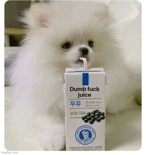 Dumb juice | image tagged in dumb juice | made w/ Imgflip meme maker