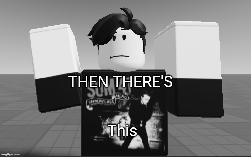 ABSOLUTE PUNK ROCK | This; THEN THERE'S | image tagged in absolute punk rock | made w/ Imgflip meme maker