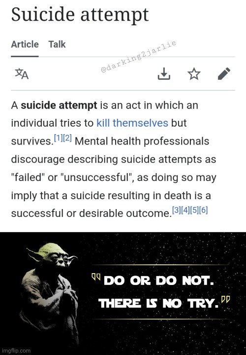 Wise words | @darking2jarlie | image tagged in suicide,star wars yoda | made w/ Imgflip meme maker