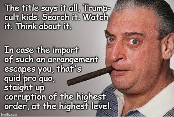 "DO NOT MISS THIS STORY!!! Donald Trump OFFERING PARDON if He Gets Part of Convict's Company!" | The title says it all, Trump-
cult kids. Search it. Watch
it. Think about it. In case the import
of such an arrangement
escapes you, that's
quid pro quo,
staight up
corruption of the highest
order, at the highest level. | image tagged in trump unfit unqualified dangerous,corrupt | made w/ Imgflip meme maker