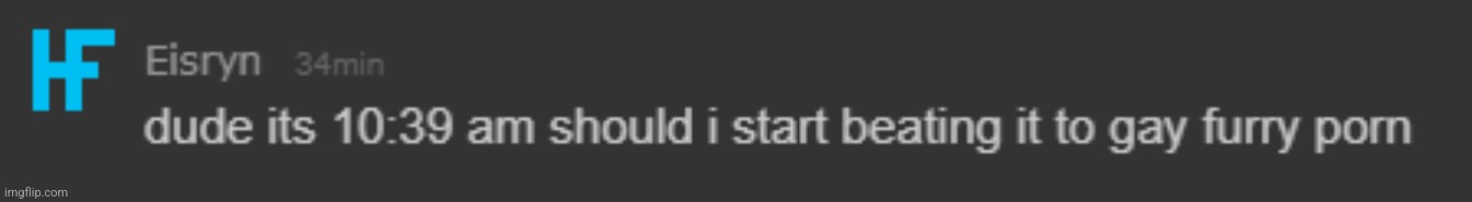context less | image tagged in eisryn gay furry porn | made w/ Imgflip meme maker