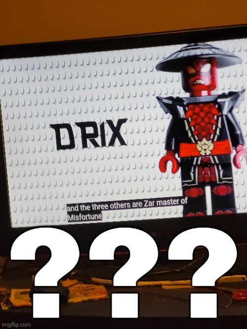 ??? | made w/ Imgflip meme maker