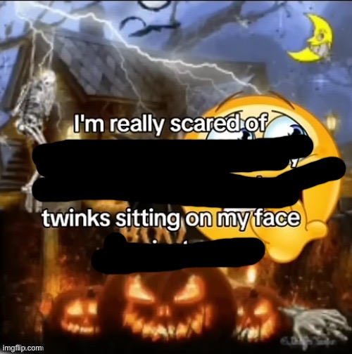 i’m really scared of halloween | image tagged in i m really scared of halloween | made w/ Imgflip meme maker