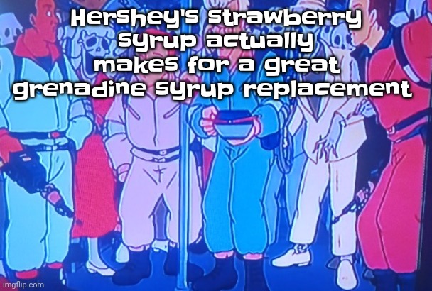 Just used it for a snowcone | Hershey's strawberry syrup actually makes for a great grenadine syrup replacement | image tagged in average matt rose video | made w/ Imgflip meme maker