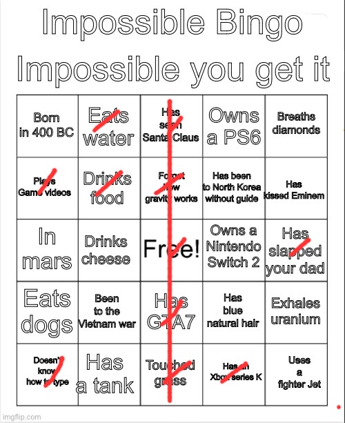 ha | image tagged in impossible bingo | made w/ Imgflip meme maker