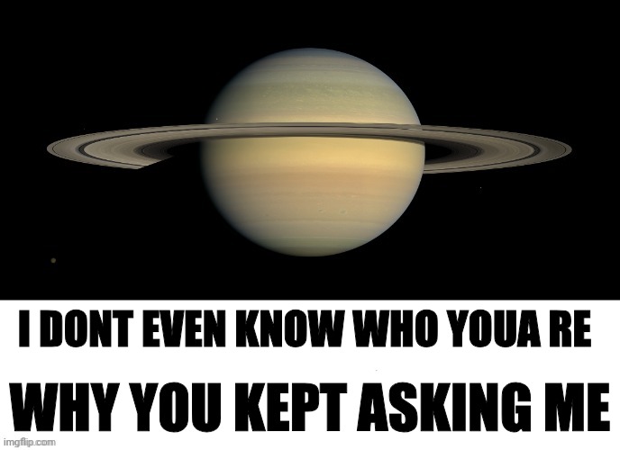 Bruh who tf are you LMAOOO | I DONT EVEN KNOW WHO YOUA RE WHY YOU KEPT ASKING ME | image tagged in bruh who tf are you lmaooo | made w/ Imgflip meme maker