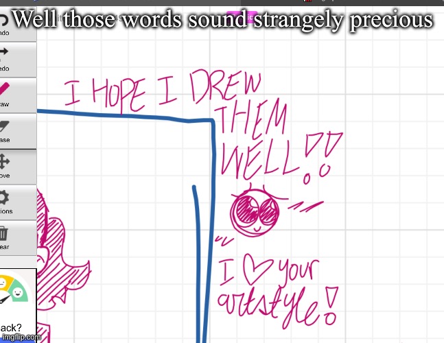 Well those words sound strangely precious | made w/ Imgflip meme maker