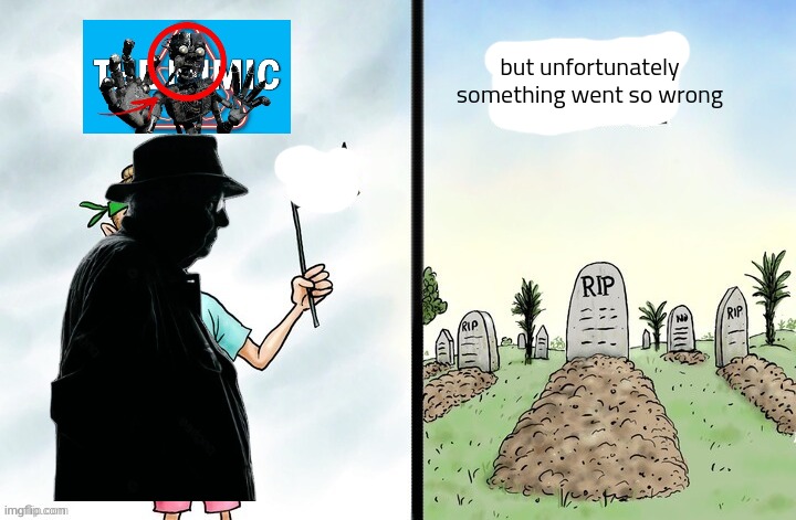 but unfortunately something went so wrong | made w/ Imgflip meme maker