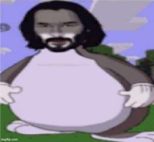 Repost and upvote for keanu chungus.ignore,comment,downvote,flag for jeffrey rights | made w/ Imgflip meme maker