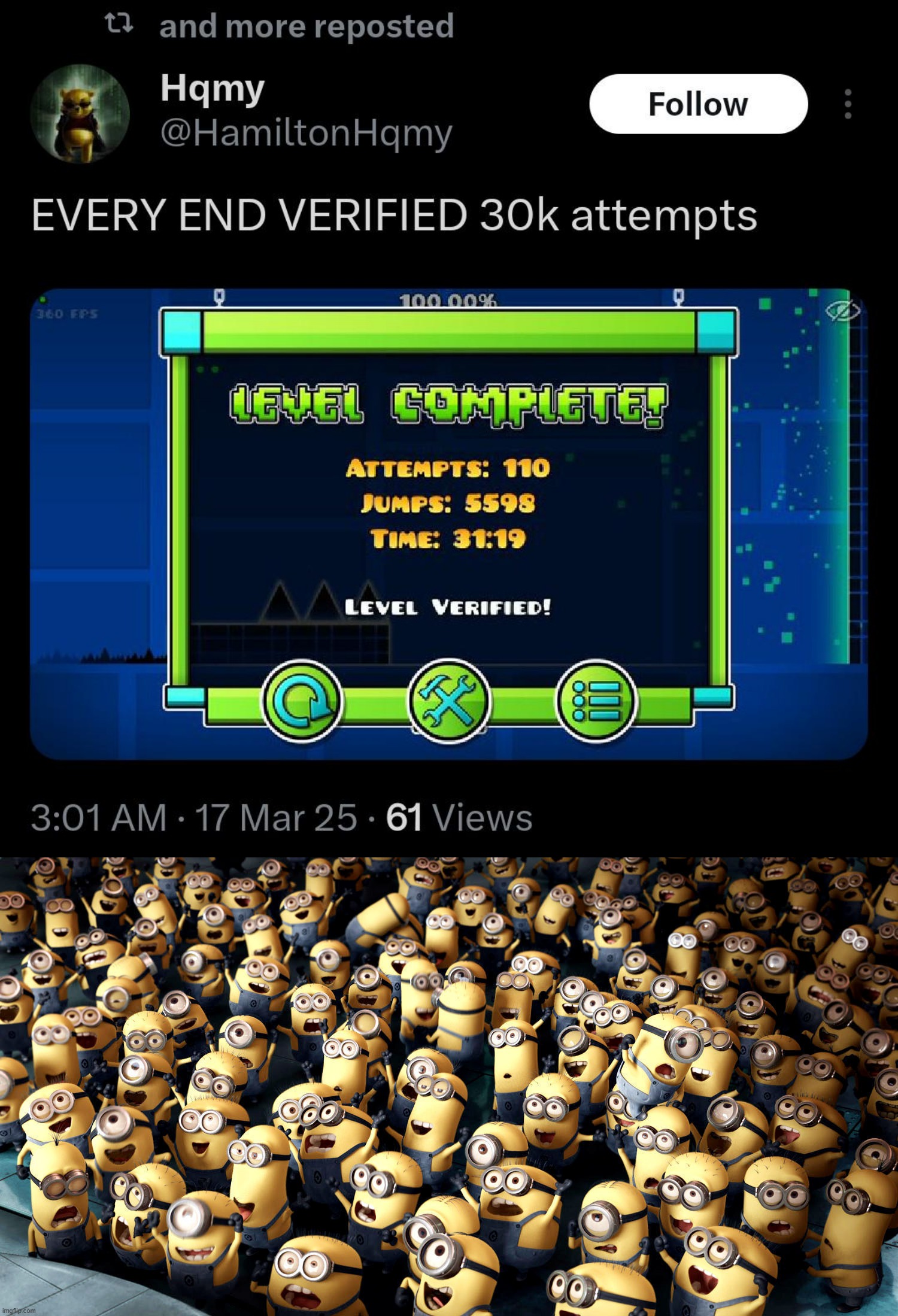 I love this level so much I'm happy its verified | image tagged in minions cheering | made w/ Imgflip meme maker