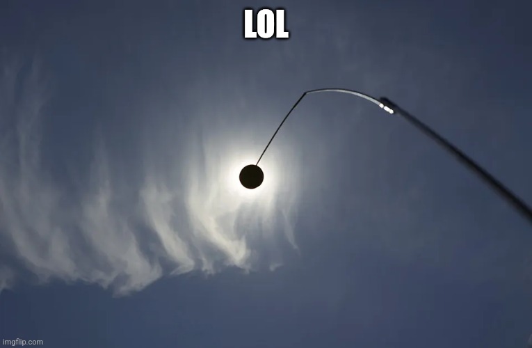 A total solar eclipse recreated by a streetlight | LOL | image tagged in total solar eclipse,streetlight,outside | made w/ Imgflip meme maker