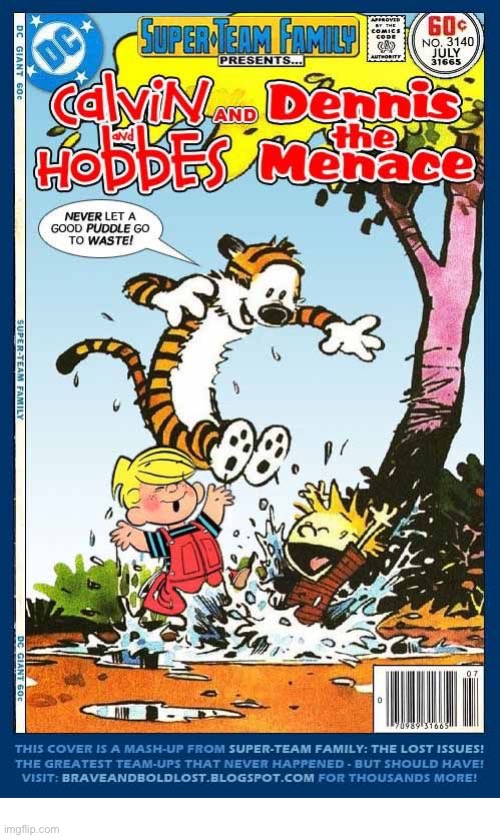 A mash-up of rambunctiousness… | image tagged in calvin and hobbes | made w/ Imgflip meme maker