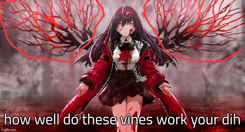 vinejob | how well do these vines work your dih | made w/ Imgflip meme maker