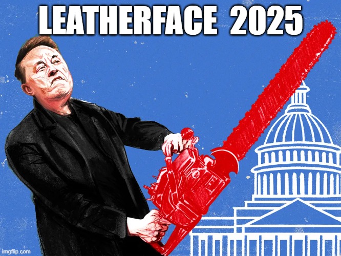 Leatherface 2025 | LEATHERFACE  2025 | made w/ Imgflip meme maker