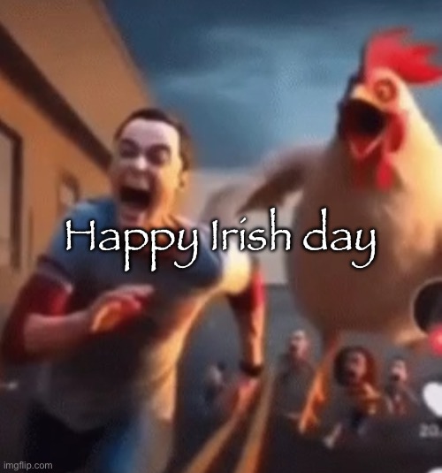 It’s also shamrock shake day | Happy Irish day | image tagged in sheldon cooper | made w/ Imgflip meme maker