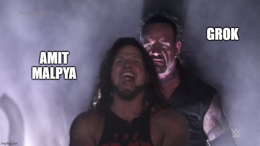 amit malpya vs grok | GROK; AMIT MALPYA | image tagged in aj styles undertaker | made w/ Imgflip meme maker