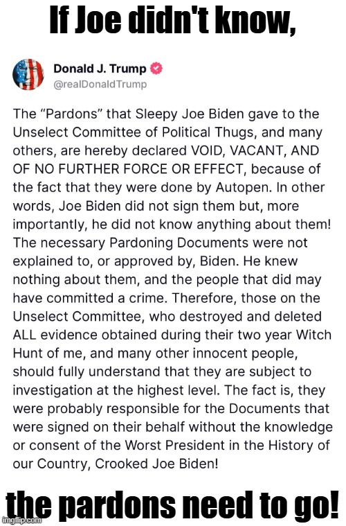 If Joe didn't know, the pardons need to go! | made w/ Imgflip meme maker