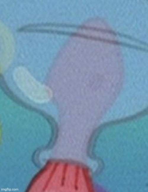 Butt plug | made w/ Imgflip meme maker