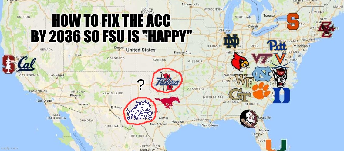 Atlantic Coast Conference meme | HOW TO FIX THE ACC BY 2036 SO FSU IS "HAPPY"; ? | image tagged in memes,college football,ncaa,football,nfl memes,nfl | made w/ Imgflip meme maker