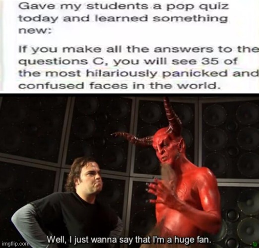 evil teacher | image tagged in satan huge fan | made w/ Imgflip meme maker