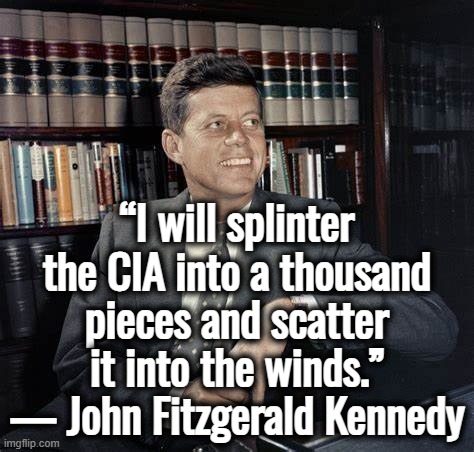 “It's a rigged system.” — Donald Trump | “I will splinter the CIA into a thousand pieces and scatter it into the winds.” — John Fitzgerald Kennedy | image tagged in john f kennedy,abraham lincoln,james garfield,william mckinley,ronald reagan,gerald ford | made w/ Imgflip meme maker