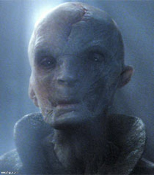 Supreme Leader Snoke | image tagged in supreme leader snoke | made w/ Imgflip meme maker