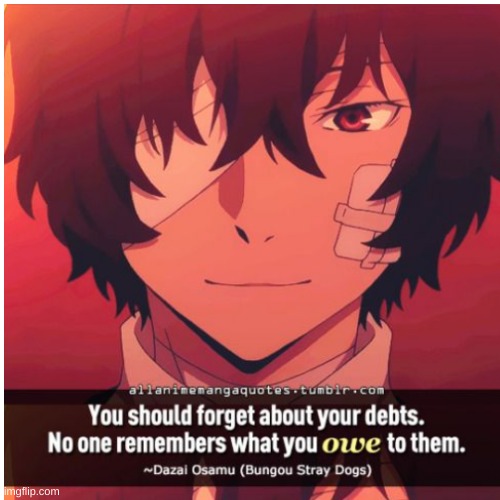 image tagged in bsd,dazai | made w/ Imgflip meme maker