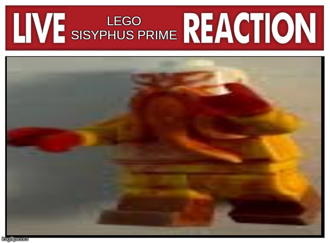 DESTROY | LEGO SISYPHUS PRIME | image tagged in live reaction,ultrakill,meme,sisyphus prime | made w/ Imgflip meme maker