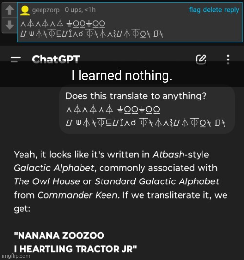I learned nothing. | made w/ Imgflip meme maker