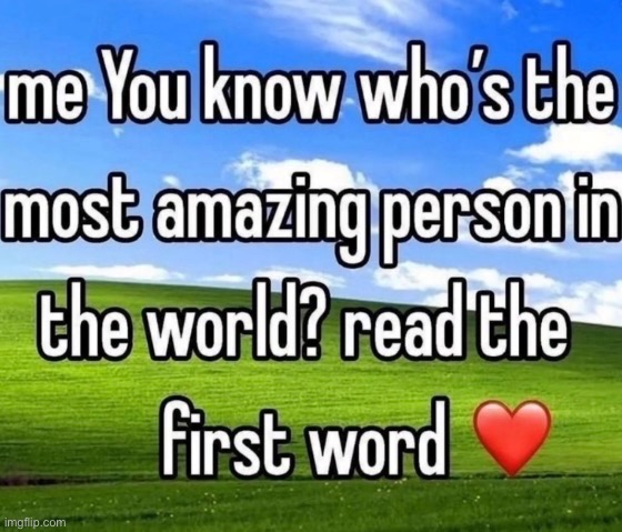 I sent this to a girl w or l rizz | made w/ Imgflip meme maker