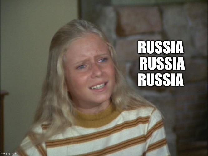 marcia marcia marcia | RUSSIA 
RUSSIA
RUSSIA | image tagged in marcia marcia marcia | made w/ Imgflip meme maker