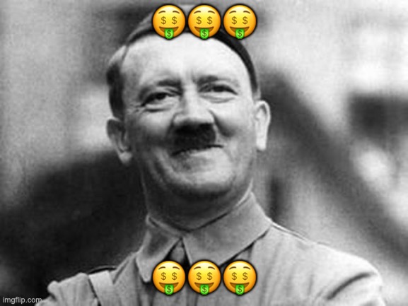 adolf hitler | ??? ??? | image tagged in adolf hitler | made w/ Imgflip meme maker
